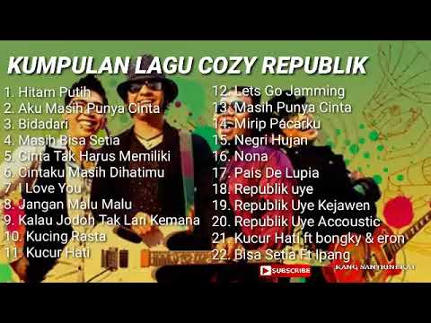 kumpulan lagu reggae COZY REPUBLIK terbaru full album