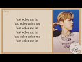 Junny - 'Color Me'_Ft. 'Chung Ha' (Easy Lyrics)
