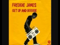 Freddie James - Get Up And Boogie Freddie James - Get Up And Boogie