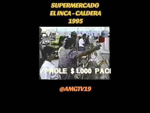 SUPERMERCADO EL INCA - CALDERA 1995 #caldera #regiondeatacama #chile #copiapo