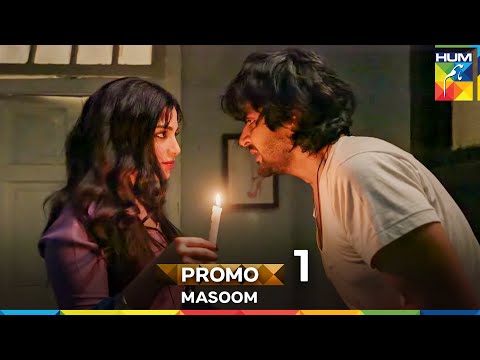 Masoom - New Drama Promo - Coming Soon on HUM TV