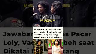 dikatai mirip tukang semir, vadel : biasa aja mending diem #vadel #lolly #fyp #shorts