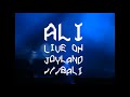 ALI - CRYSTAL SAND (LIVE ON JOYLAND BALI 2023) camcorder