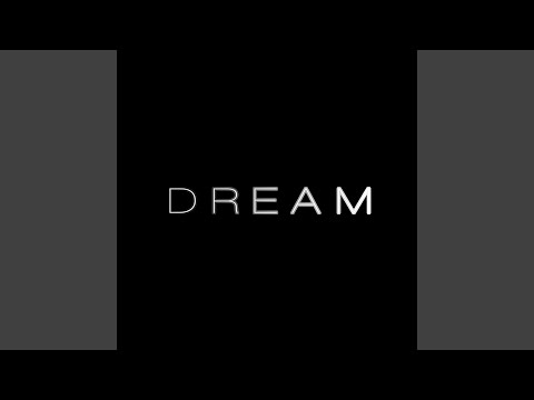 DREAM (Slowed)