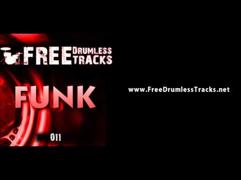 FREE Drumless Tracks: Funk 011 (www.FreeDrumlessTracks.net)