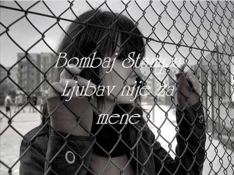 Bombaj Štampa- Ljubav nije za mene