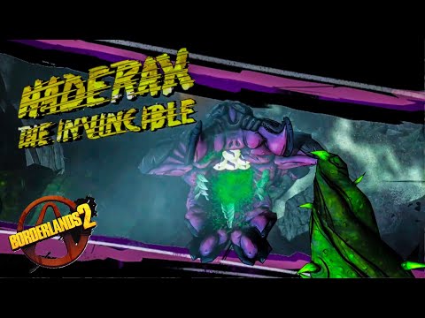 Borderlands 2 - Haderax The Invincible Fight