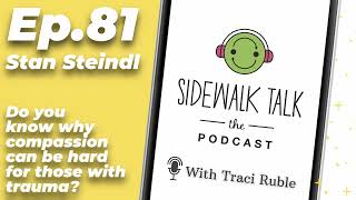 Ep.81 The 3 Flows of Compassion with Dr. Stan Steindl