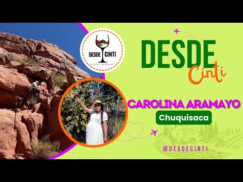 Desde Cinti - Carolina Aramayo (Camargo, Chuquisaca)