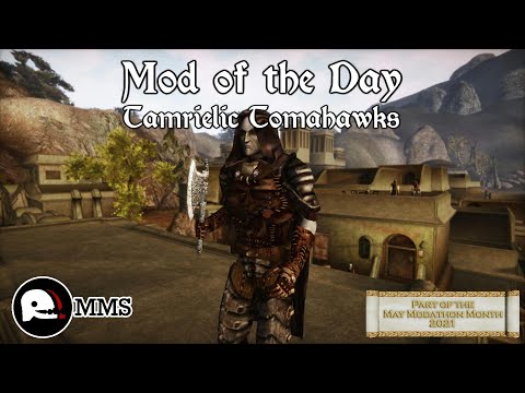 Morrowind Mod of the Day EP83 - Tamrielic Tomahawks Showcase