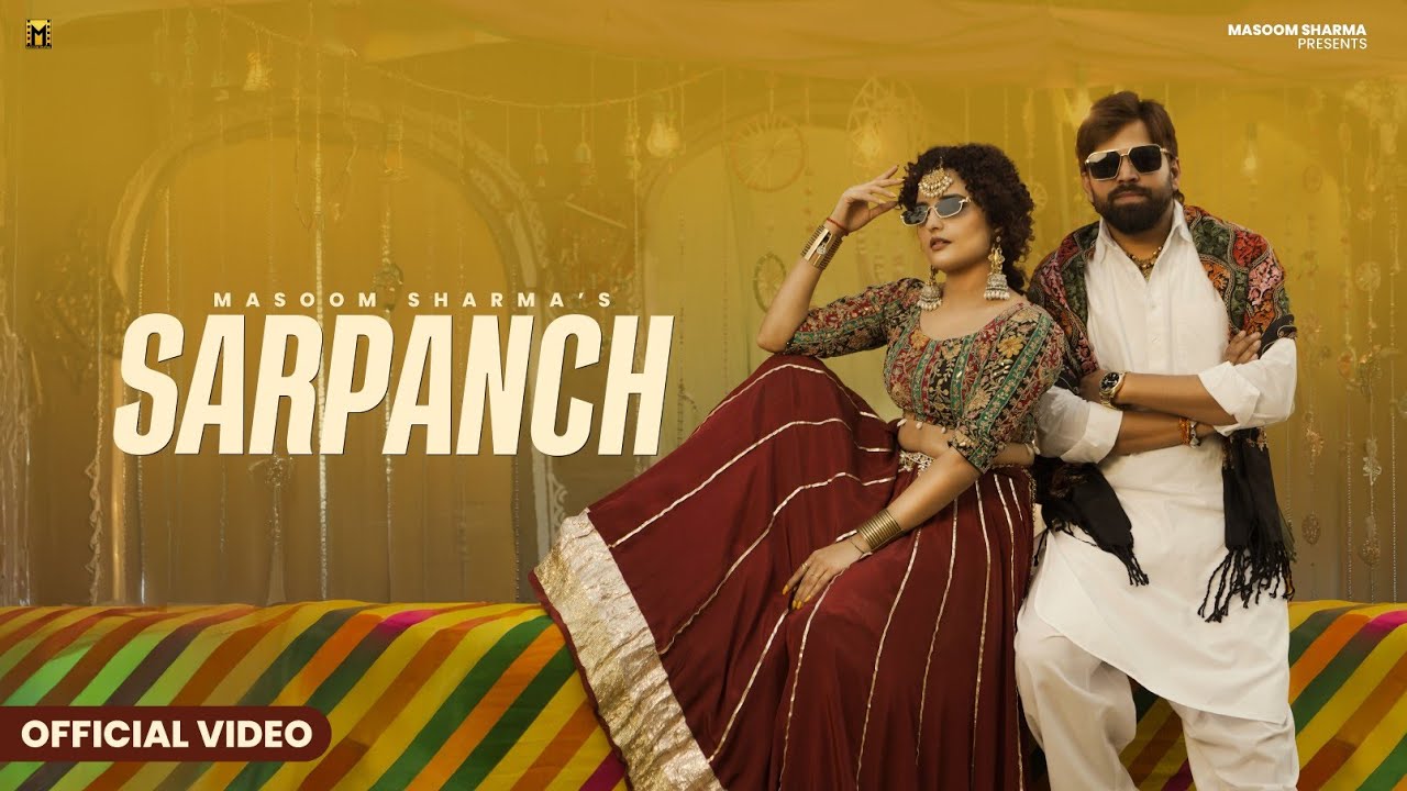 Sarpanch Song Lyrics – Masoom Sharma & Shiva Choudhary