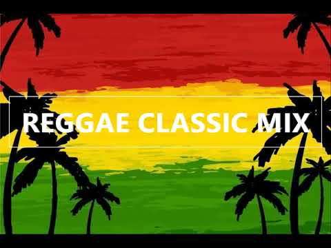 REGGAE CLASSIC MIX : Third World , Steel Pulse, Bob Marley , Rita Marley, Burning Spears.......