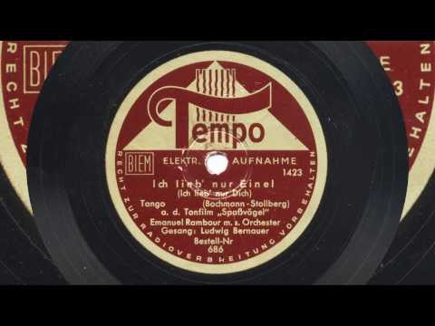 Emanuel Rambour Orch.: Ich lieb' nur eine (Ludwig Bernauer, 1939)