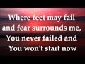 Where Feet May Fail (Oceans) - Hillsong United - LYRICS