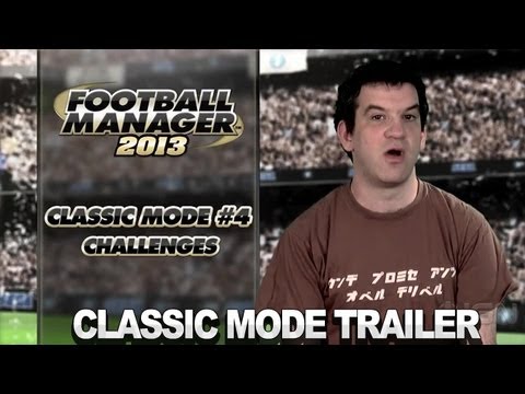 Football Manager 2013 - Classic Mode Introduction