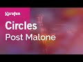 Circles - Post Malone | Karaoke Version | KaraFun