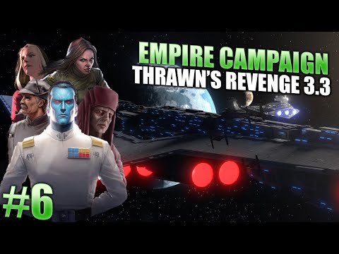 Beginning the Eriadu Campaign! // Ep 6 // Empire - Thrawn's Revenge 3.3