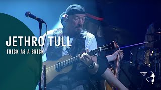 Jethro Tull - Thick As A Brick (Thick As a Brick - Live in Iceland)