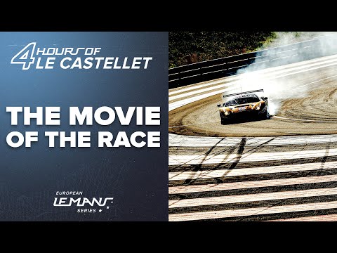 2021 4 Hours of Le Castellet - The movie of the race!