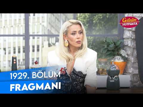 Gelinim Mutfakta 1929. Bölüm Fragmanı