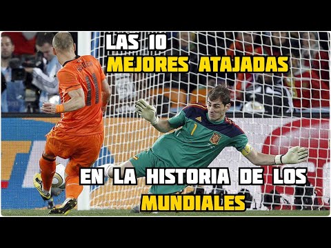 Las 10 MEJORES ATAJADAS en la historia de los MUNDIALES
