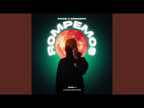 ROMPEMOS (feat. Góngora)