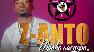 Z_Anto_Mpaka Naogopa(Official Audio) Z_Anto_Mpaka Naogopa(Official Audio)