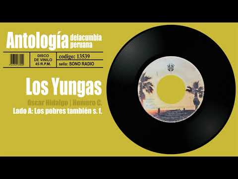 LOS YUNGAS - Los pobres también somos felices / Disco de Vinilo 45RPM | Cumbia