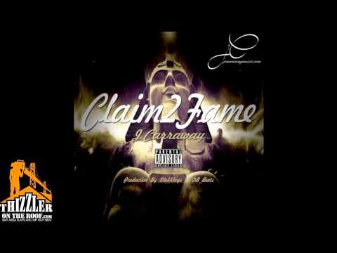 J. Carraway ft. Beeda Weeda - Claim 2 Fame [Prod. Dlo88Keys] [Thizzler.com]