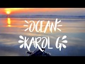 Karol G - Ocean (letra) Karol G - Ocean (letra)