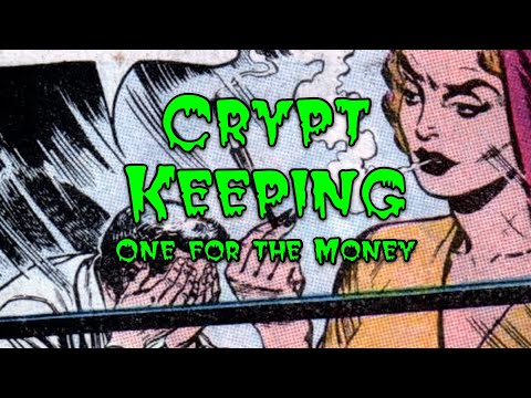Crypt Keeping: Bonus Episode - One for the Money