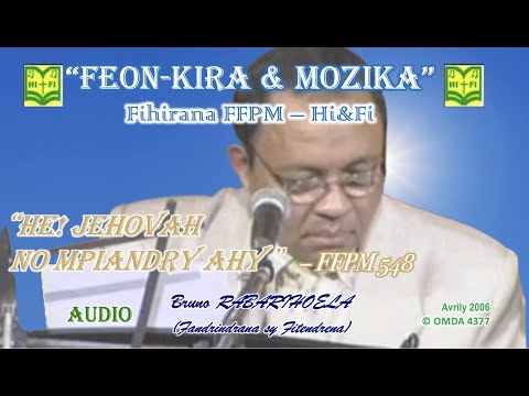 2- He! Jehovah no Mpiandry ahy (Feon-kira & Mozika)│FFPM 548│D. Rabarihoela Bruno