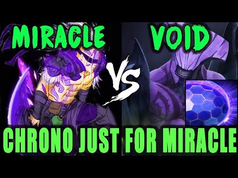 MIRACLE - ANTIMAGE VS VOID CHRONOSHPHERE - CHRONO JUST FOR MIRACLE DOTA 2
