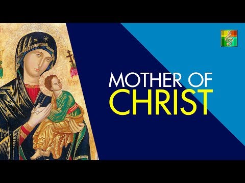 Mother of Christ | With Lyrics