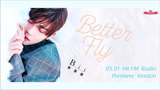 [NEW SONG] 190501 Bii 畢書盡 - &quot;Better Fly&quot; Hit FM Full Radio Premiere Vers.