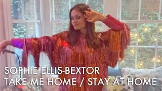 Take Me Home / Stay At Home - Sophie Ellis-Bextor