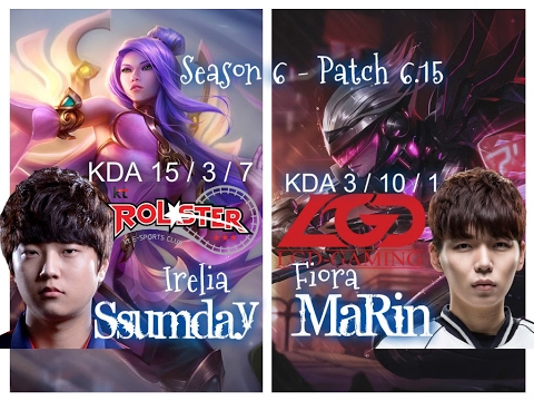 KT Ssumday vs LGD MaRin - IRELIA vs FIORA TOP - Patch 6.15 KR Ranked | League of Legends