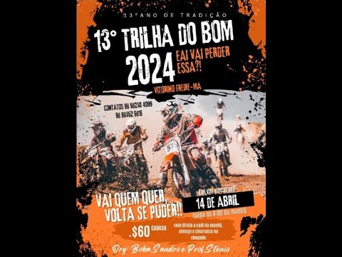 13° TRILHA DO BOM DA CIDADE DE VITORINO FREIRE - MA 14/04/2024