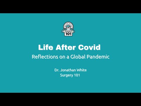 Life After COVID - 19: Reflections on a Global Pandemic