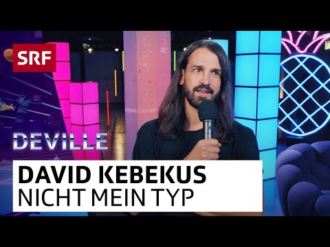 David Kebekus – Nicht mein Typ | Deville