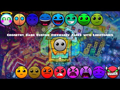Geometry Dash Custom Difficulty Faces with Lobotomies (Version 12)