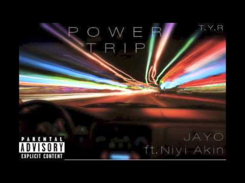 JAYO ft. Niyi Akin - Power Trip (Remix)