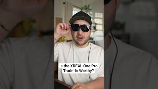 Download lagu Is the XREAL One Pro Trade-In Worthy? mp3 Download lagu Is the XREAL One Pro Trade-In Worthy? mp3