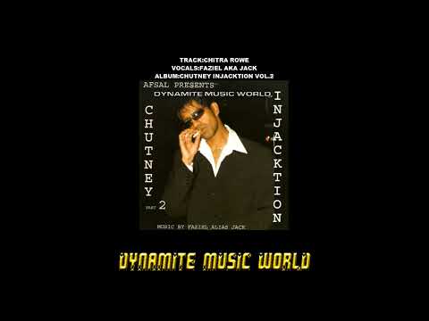 Chitra Rowe - Faziel aka Jack - Chutney Injacktion Vol.2
