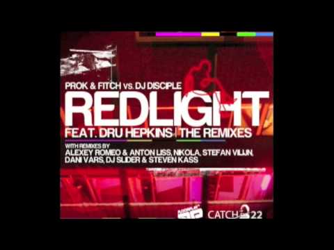 Prok & Fitch Vs. DJ Disciple 'Redlight' The Remixes