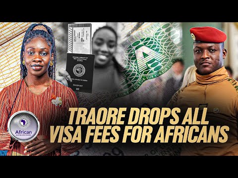 Captain Ibrahim Traoré Ends Visa Fees for All Africans