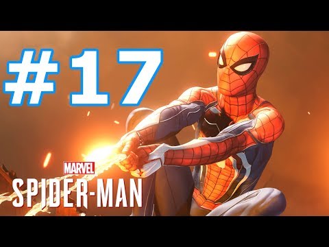 Marvel's Spider-Man PS4 Walkthrough - Part 17: ...Into the Fire