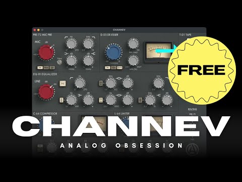 CHANN EV is a FREE Analog Obsession Channel Strip