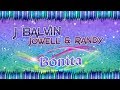 J Balvin, Jowell & Randy - Bonita (KARAOKE) J Balvin, Jowell & Randy - Bonita (KARAOKE)