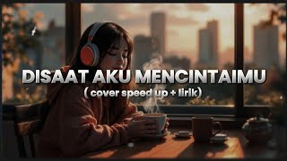 Download lagu DISAAT AKU MENCINTAIMU - DADALI COVER || SPEED UP LIRIK mp3 Download lagu DISAAT AKU MENCINTAIMU - DADALI COVER || SPEED UP LIRIK mp3